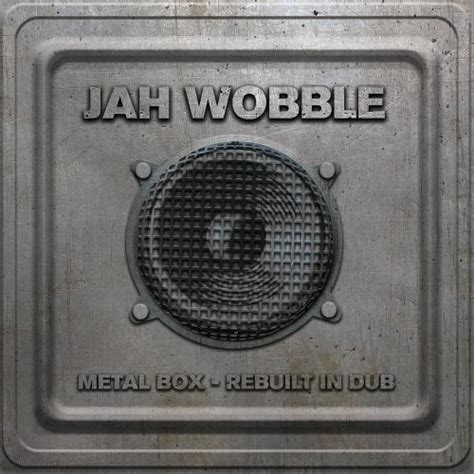 jah wobble metal box